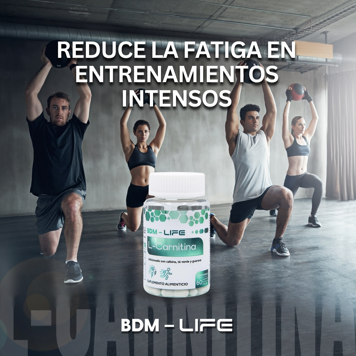 BDM-LIFE L-Carnitina con Cafeína, Té Verde y Guaraná, Energía y Metabolismo, Suplemento Alimenticio, 60 cápsulas