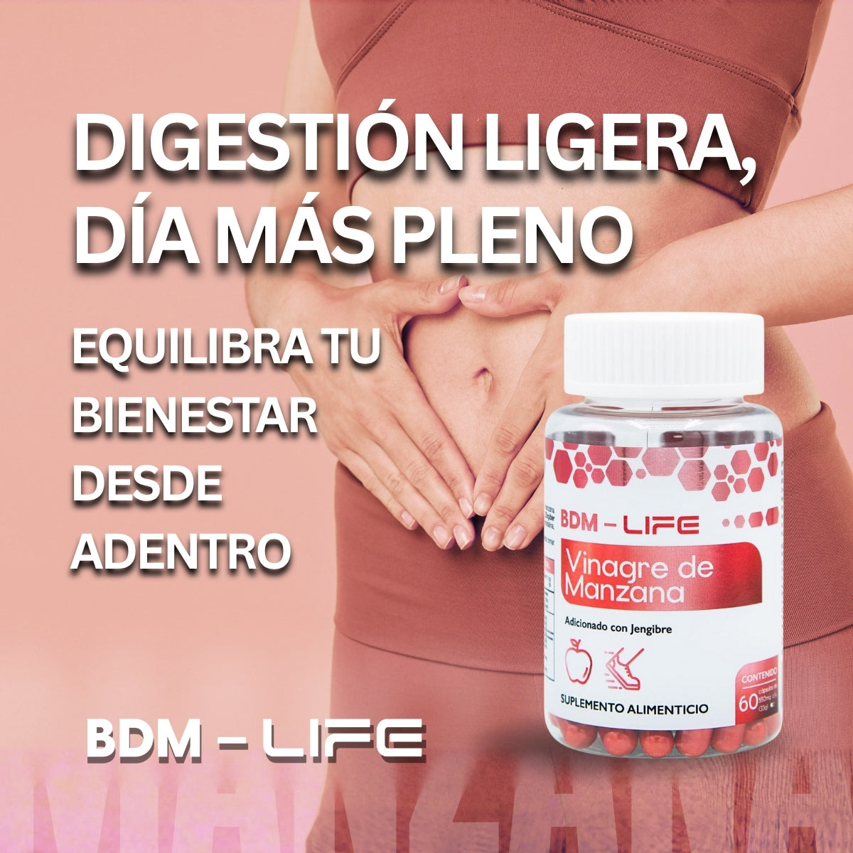 BDM-LIFE Vinagre de Manzana con Jengibre, Suplemento Alimenticio, Apoyo Digestivo y Metabolismo, 60 cápsulas
