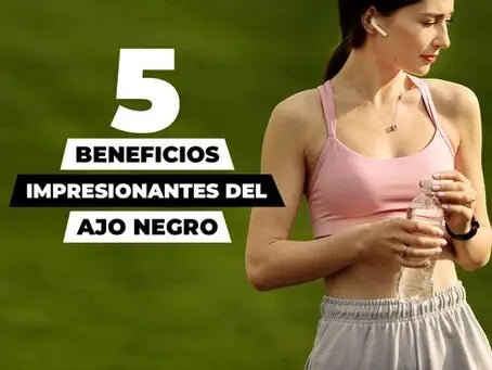 5 beneficios impresionantes del ajo negro Juveternal
